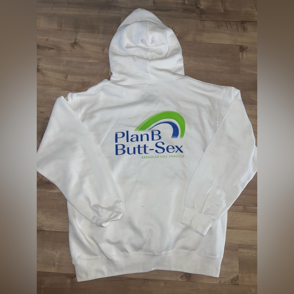 PlanB Butt S*x hoodie